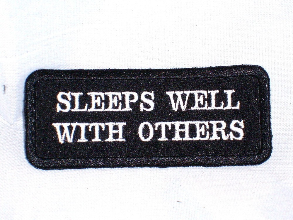 SLEEPS WELL WITH OTHERS    Biker Vest Patch