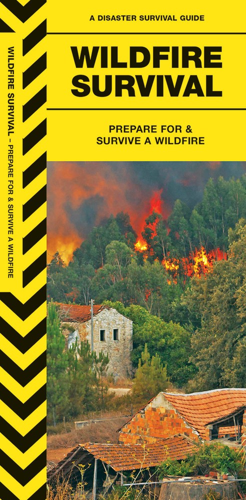 Wildfire Survival - Prepare for Emergency Disaster Guide - Bug Out Bag Kit Book