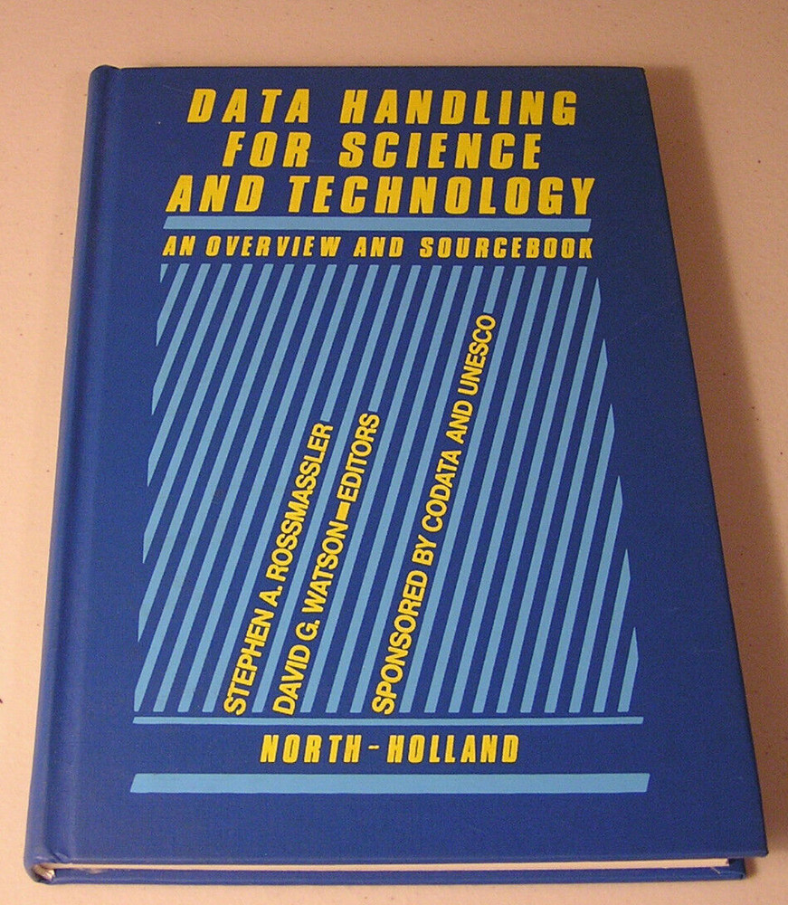 Data Handling For Science And Technology by Stephan A.  Rossmassler HB