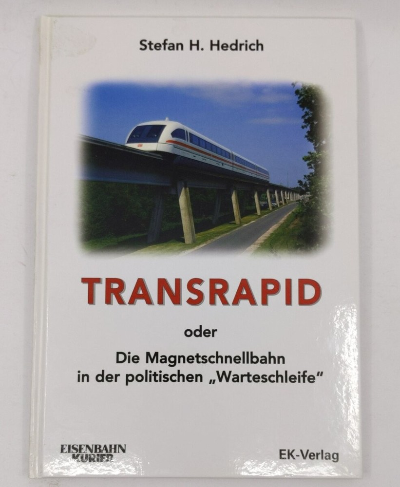 Transrapid Hardcover Book By Stefan Hedrich EX