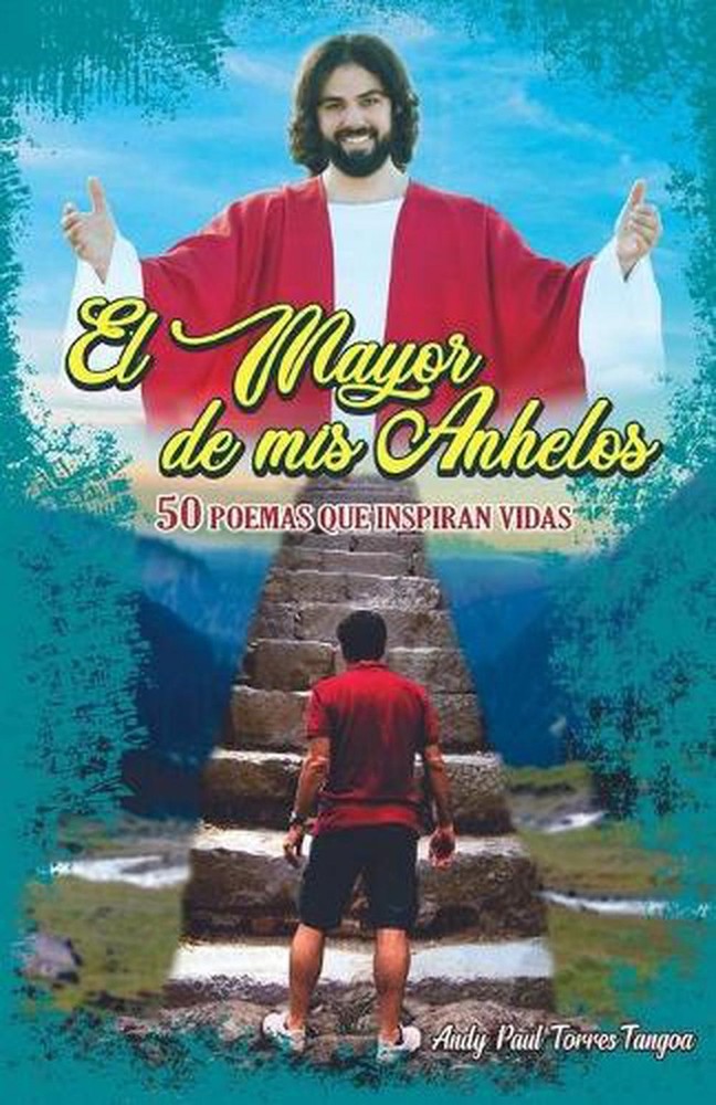 El mayor de mis anhelos