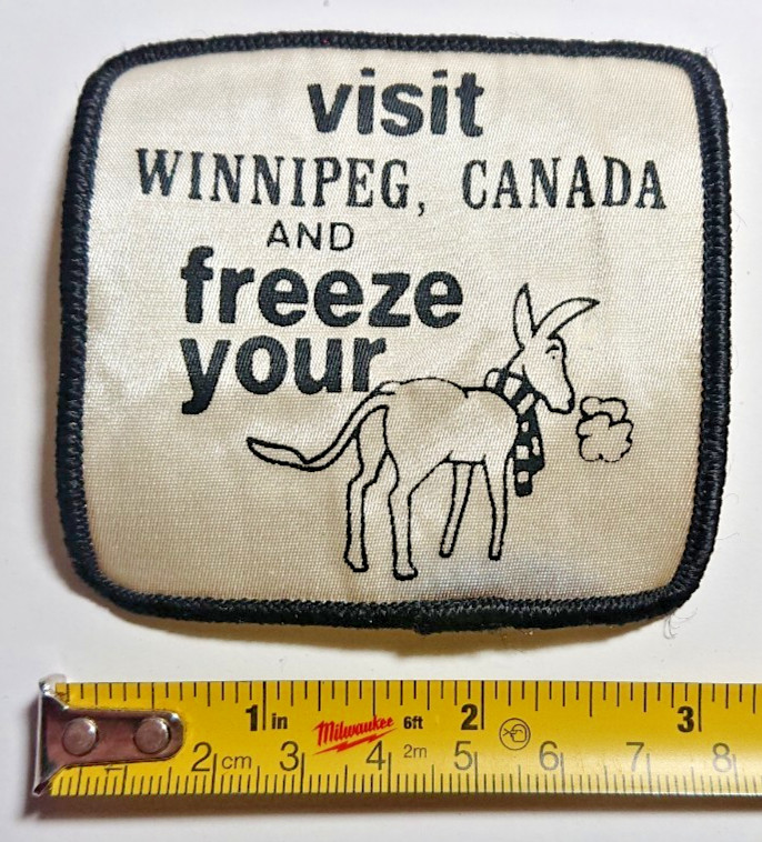 Vintage Joke Patch Visit Winnipeg Canada