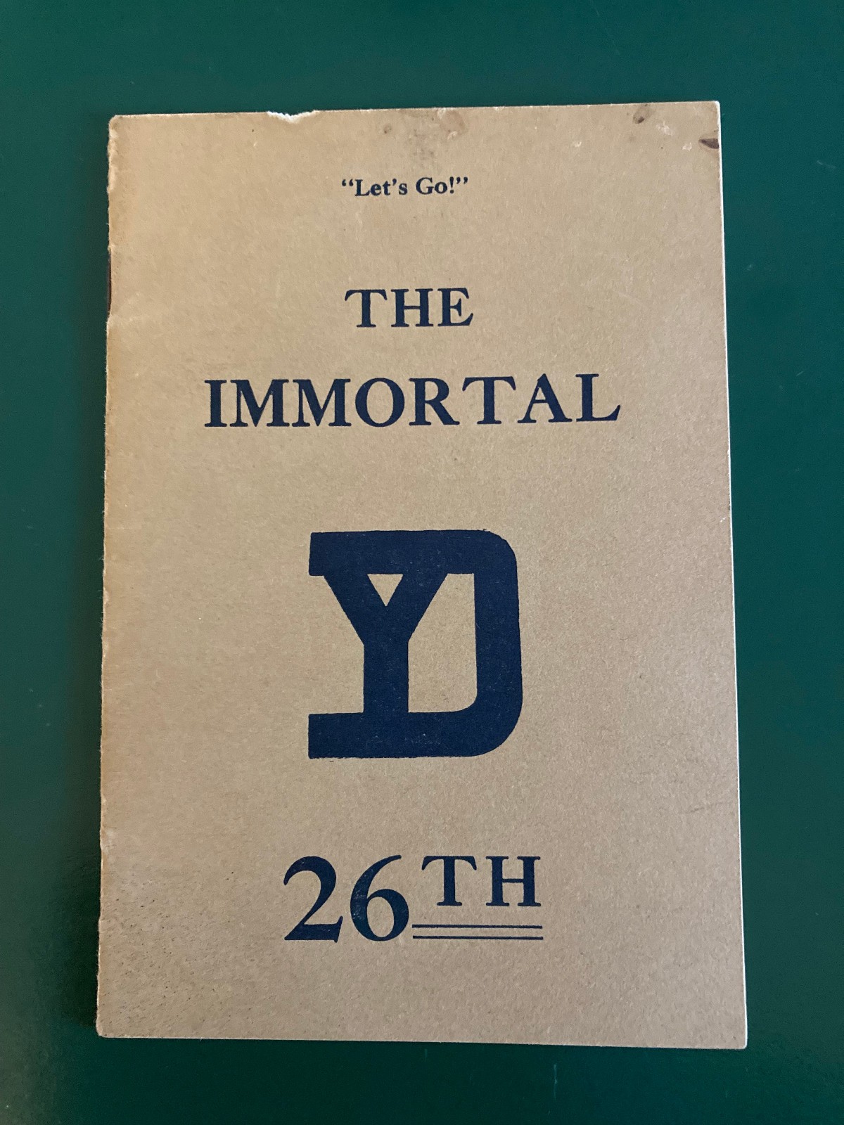 WWI WW1 US The Immortal Yankee Division 1917-1919 History Booklet 26th Division