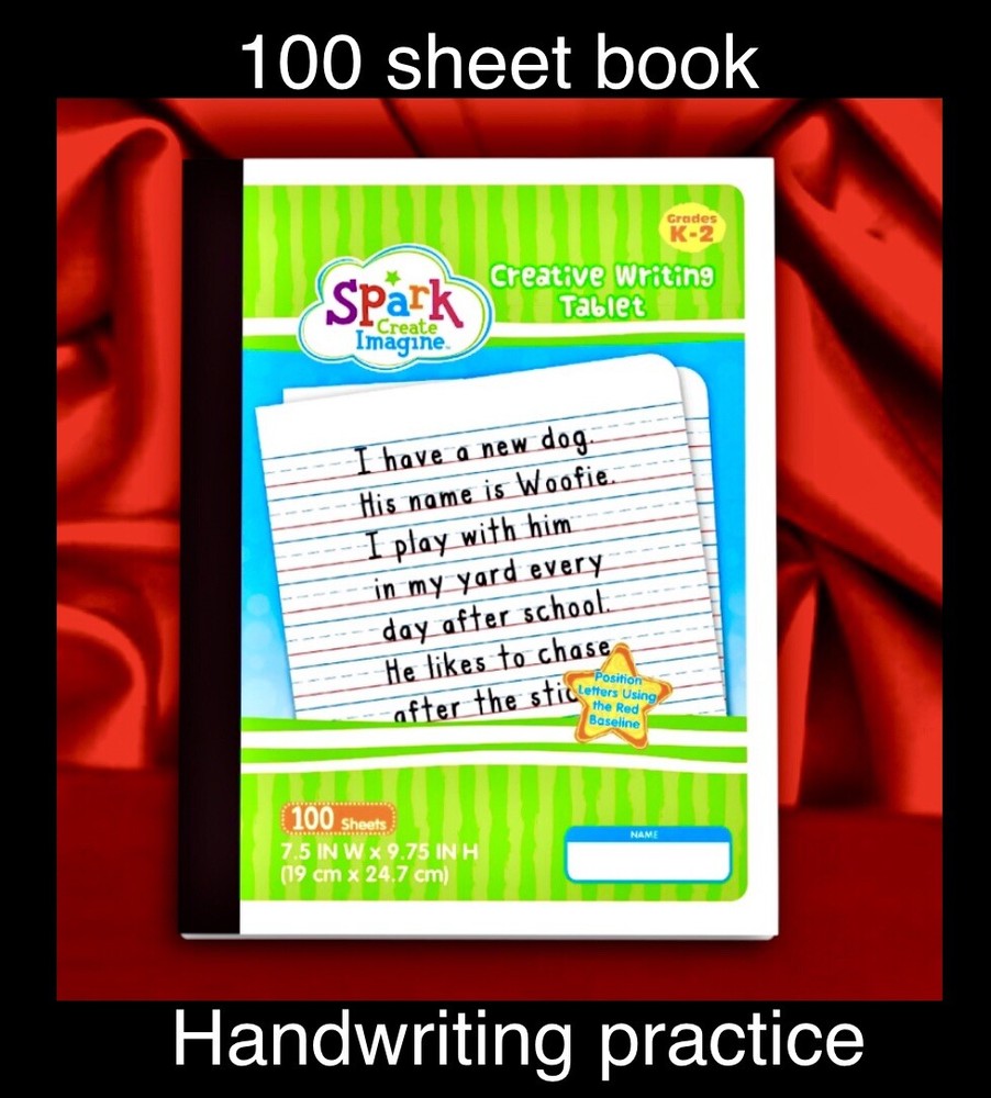 Spark Handwriting Practice, 100 Sheet Book (grades K-2) Creative Writing