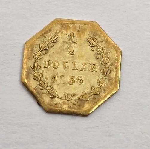 Antique 1856 California Octogonal 1/4 Dollar Gold