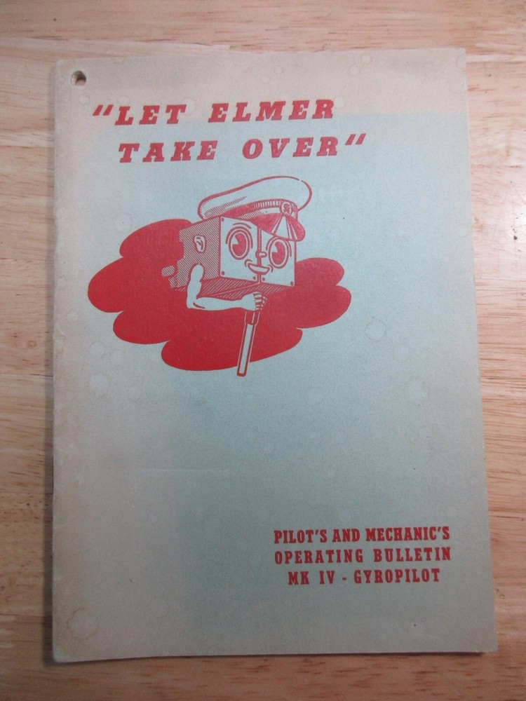 Sperry Model MR IV Gyropilot Flight Control Operating Bulletin