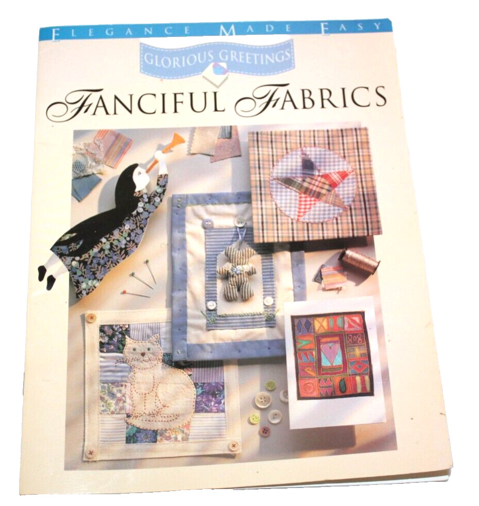 Fanciful Fabrics Glorious Greetings Applique Pattern Book Kate Twelvetrees