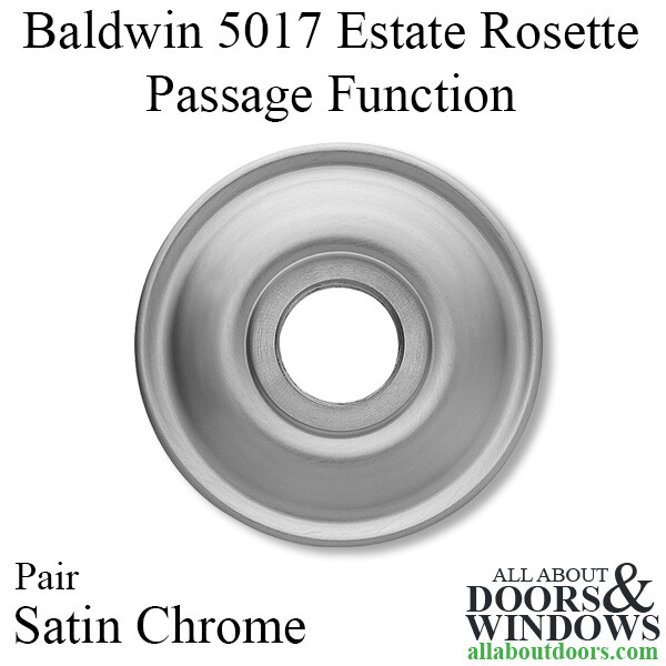 Baldwin Rosette Passage Function 5017 Estate Rosette Satin Chrome Back Plate