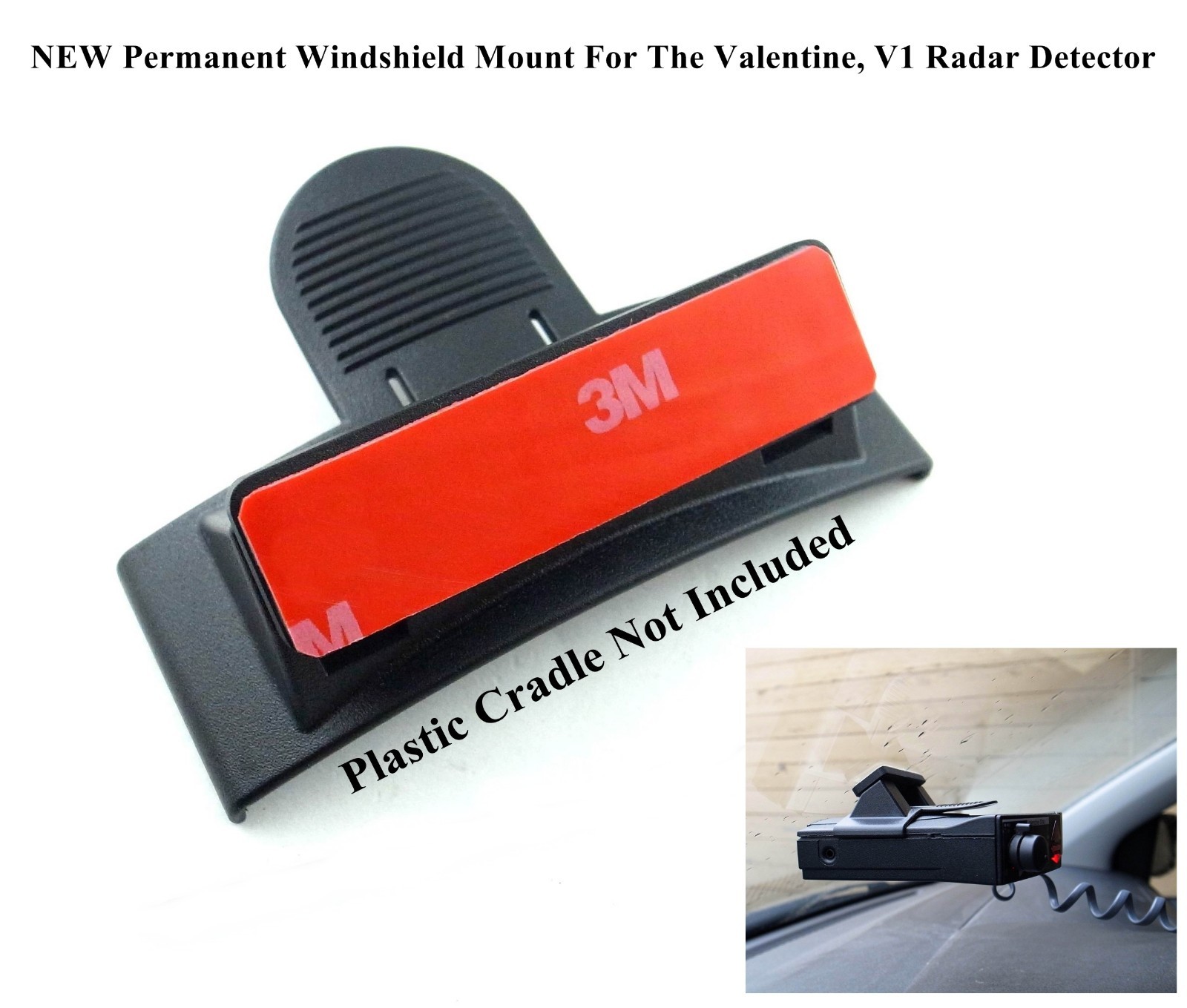 NEW Permanent Windshield Mount For The Valentine Gen1, Gen2 Radar Detectors