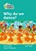 Why Do We Dance?: Level 3 (Collins Peapod Readers)