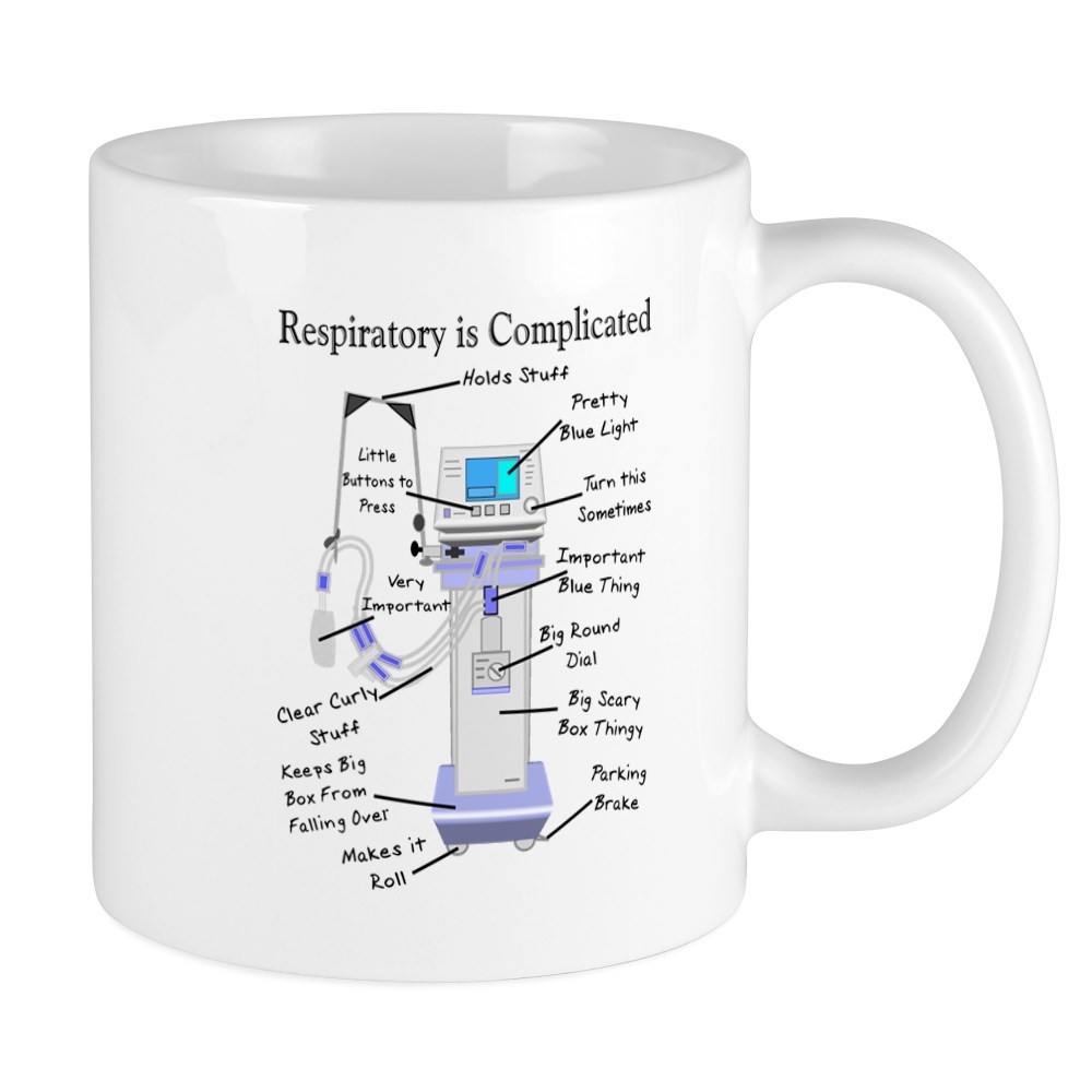 11oz mug More Respiratory Therapy - Printed Ceramic Coffee Tea Cup Gift