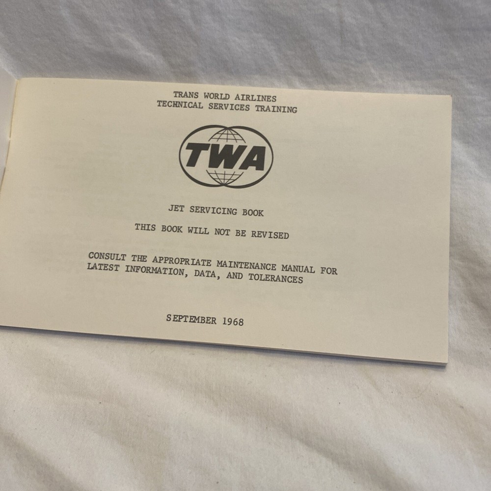 VINTAGE MANUAL TWA SERVICING TWA JETS TECHNICAL SERVICES TRAINING SEPT 1968