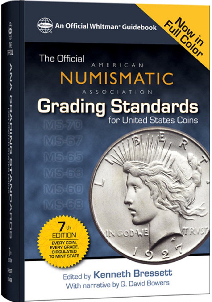 Official ANA Grading Standards 7th Edition for U.S. Coins