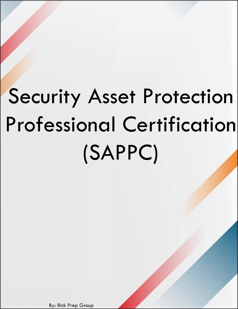 Security Asset Protection Professional Certification SAPPC
