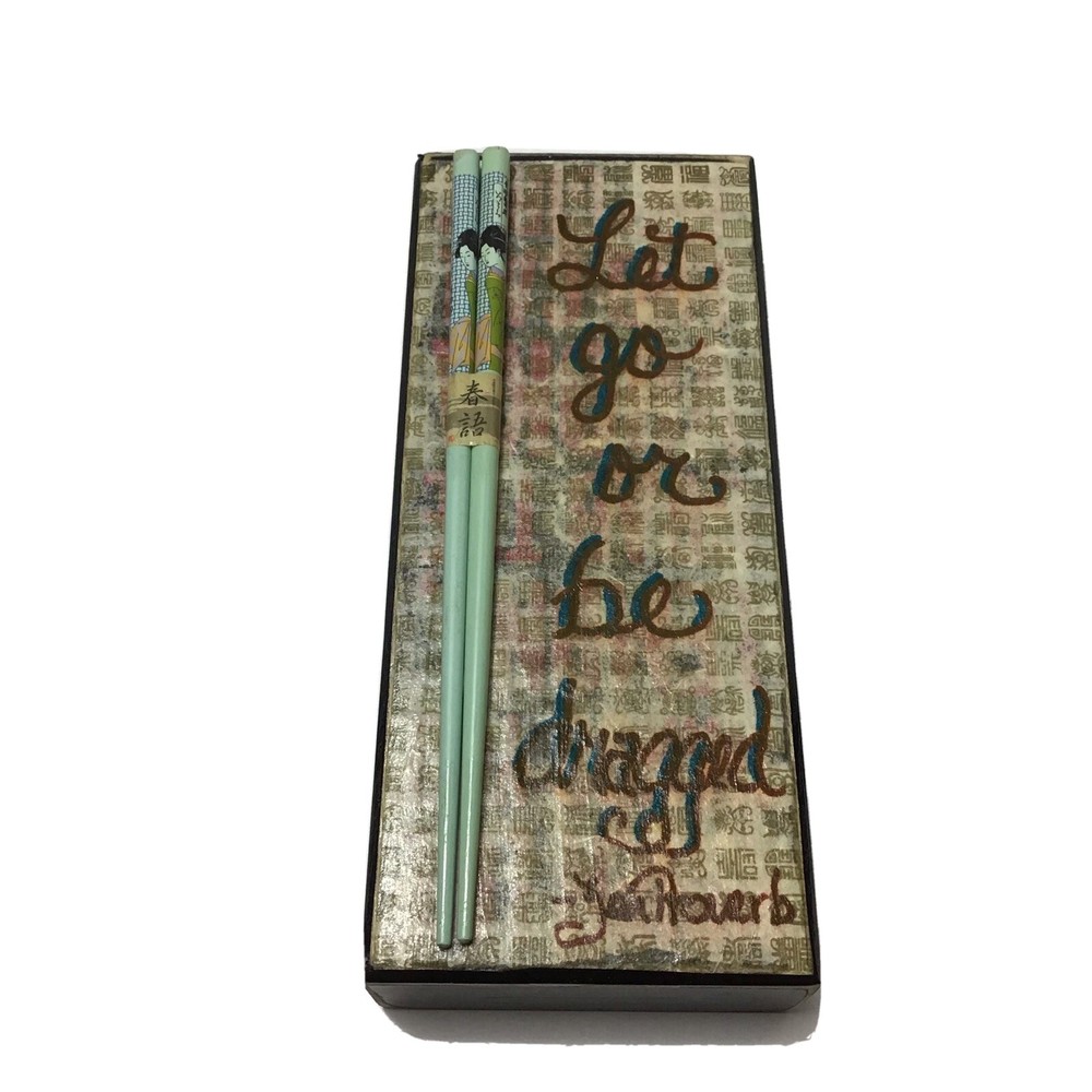 Primitive Zen Proverb “Let Go Or Be Dragged”