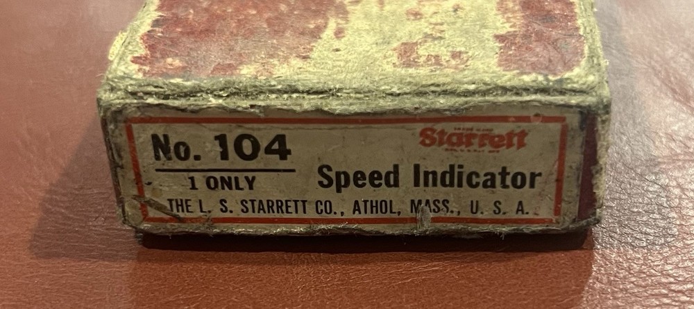 Starrett No. 104 Speed Indicator with original box with paperwork