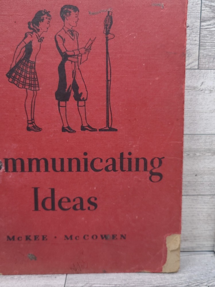 Language For Meaning ● COMMUNICATING IDEAS ● McKee • McCowen - Hardcover