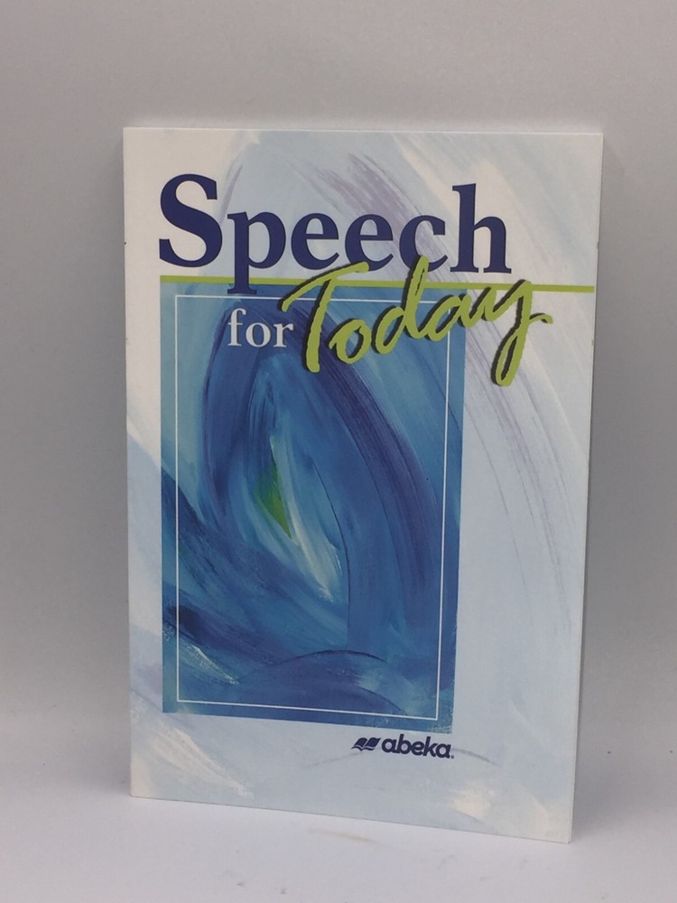 Abeka High School Elective "Speech For Today" Student Textbook Bound