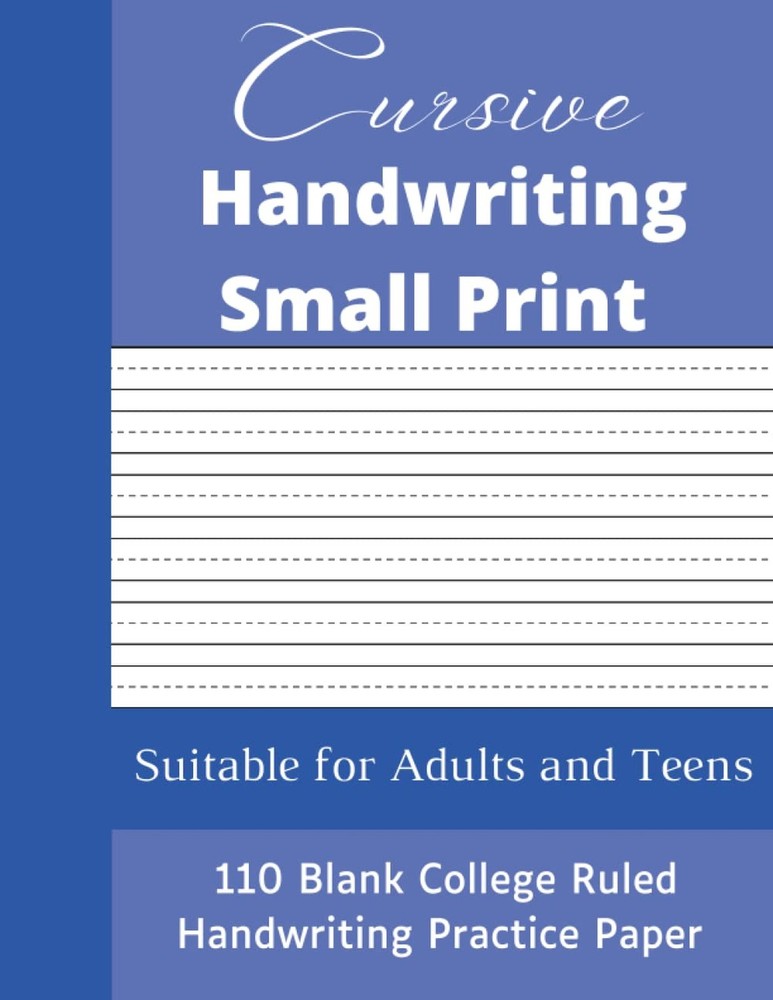 Cursive Handwriting Small Print : Blank Narrow Lined Handwriting Practice Pap...