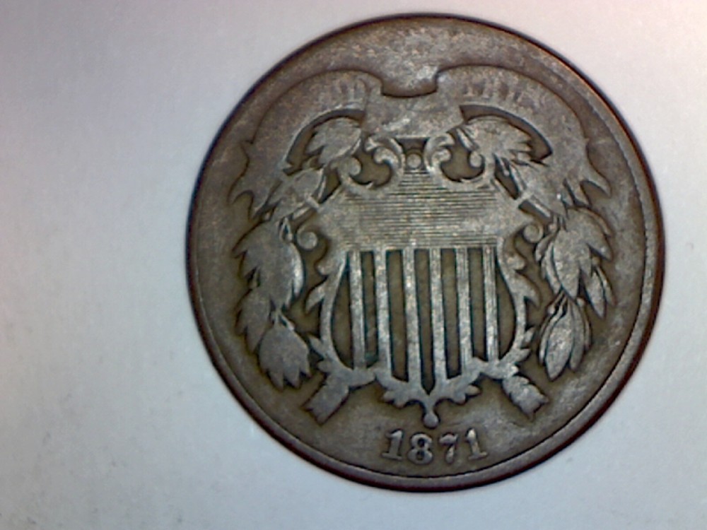 1871 TWO CENTS IN VG CONDITION