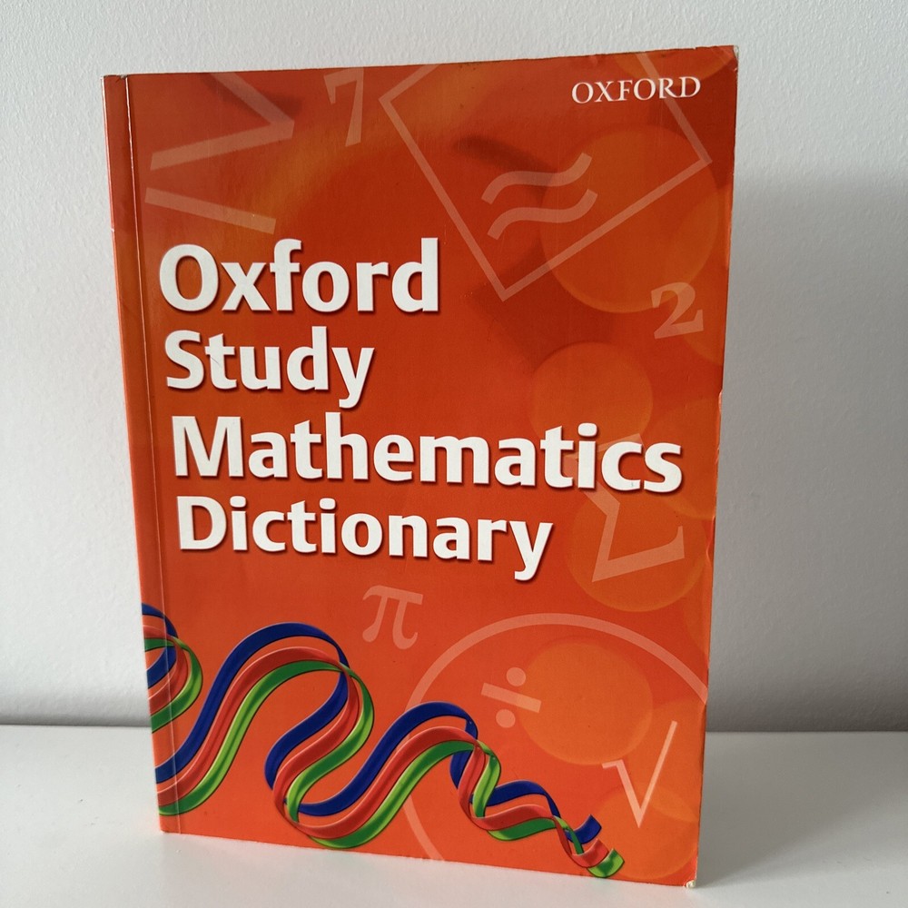 Oxford Study Mathematics Dictionary