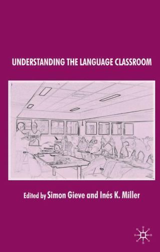 Understanding the Language Classroom (2005, Hardcover)