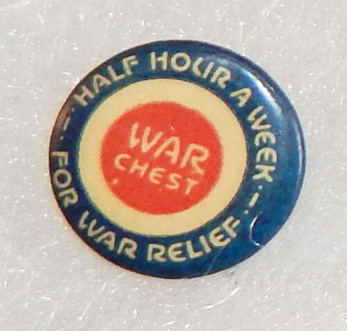 WWI Half Hour A Week - For War Relief War Chest Pin Back Button