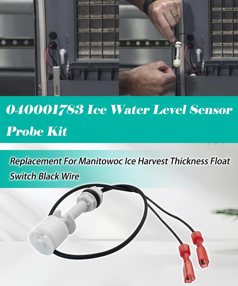 040001783 Ice Thickness Float Switch Compatible with Manitowoc Machine...