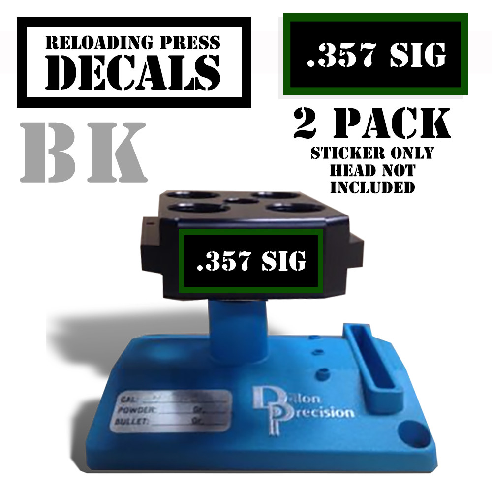 357 SIG Reloading Press Decals Ammo Labels Sticker 2 Pack BLK/GRN