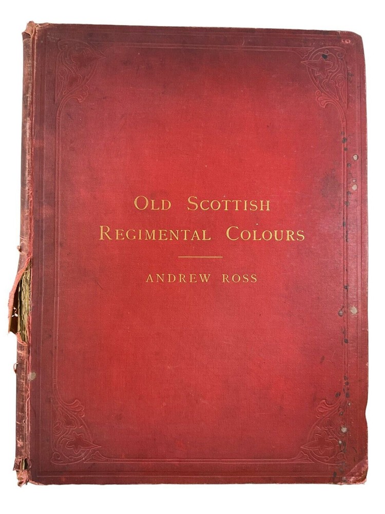 British Old Scottish Regimental Colours Andrew Cross Hardcover Reference Book