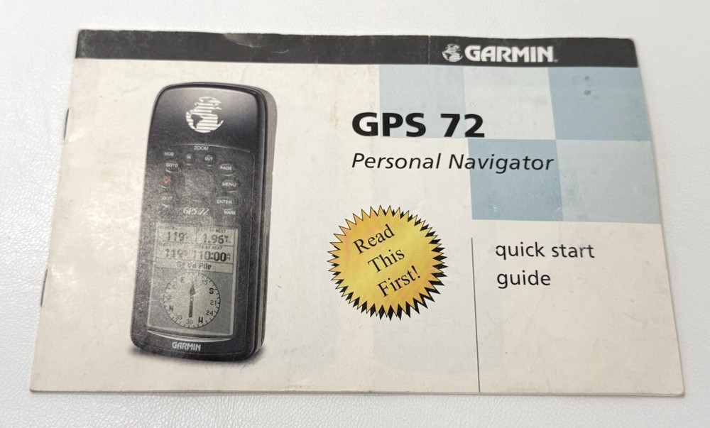 Garmin GPS 72 Personal Navigator Owner's Manual + Quick Start Reference Guide