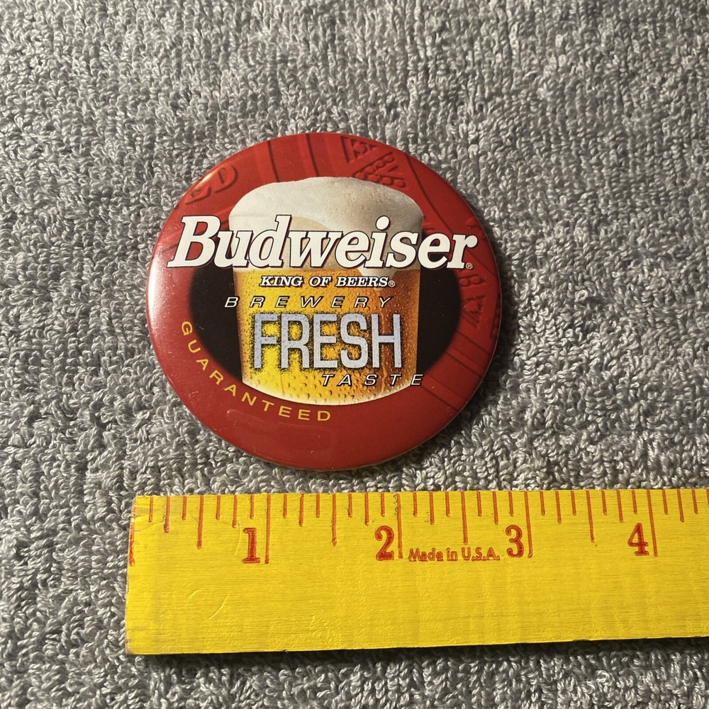 Budweiser Beer Fresh Brewery Pinback Button Free Ship 01
