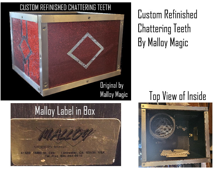 CHATTERING TEETH BY MALLOY MAGIC - CUSTOM REFINISHED ONE OF A KIND