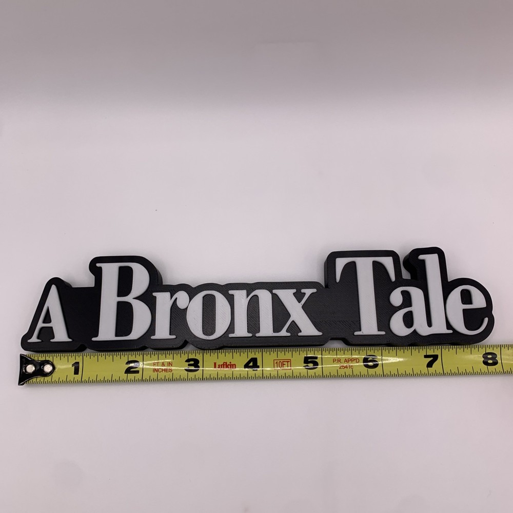 A Bronx Tale Sign