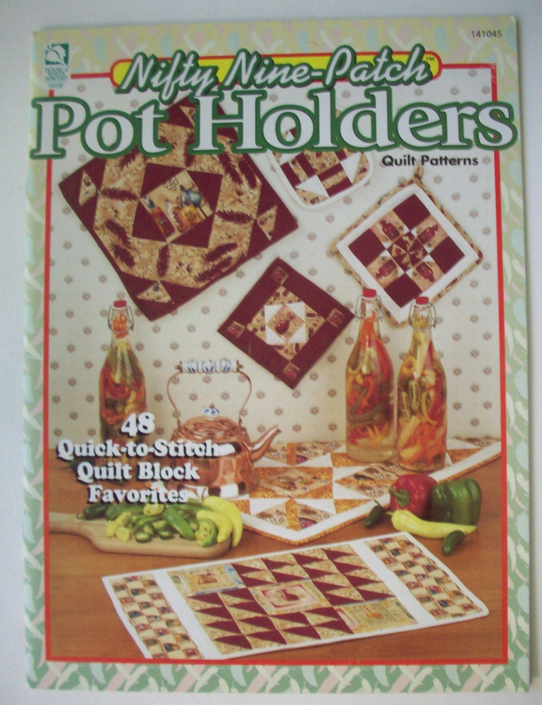 Nifty Nine-Patch Pot Holders Potholders 48 pieced block  designs
