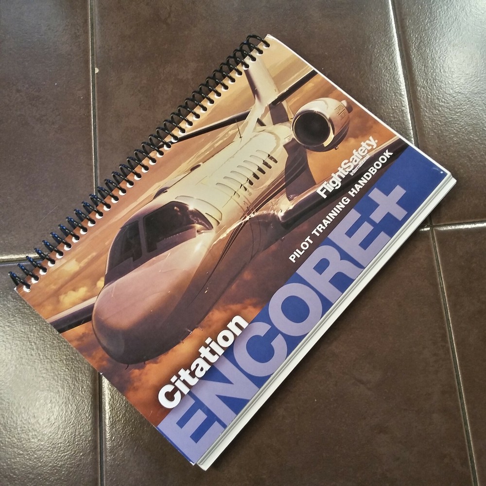 Citation Encore+ Pilot Training Handbook Manual