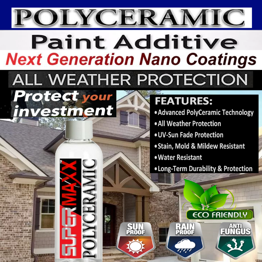 POLYCERAMIC ADDITIVE FOR "LATEX PAINT" PROVIDES LONG TERM ADVANCED PROTECTION