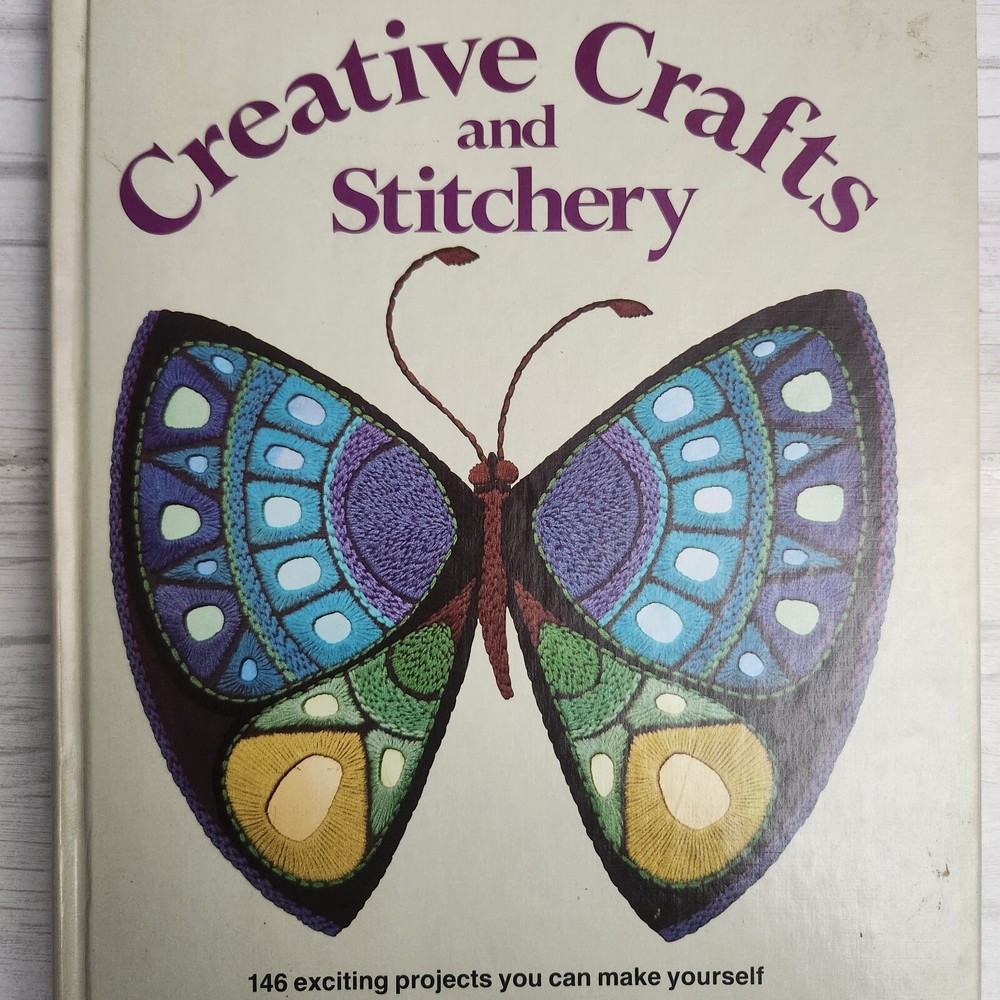 Book: Creative Crafts & Stitchery - 146 Exciting Projects You Can Make Yourself