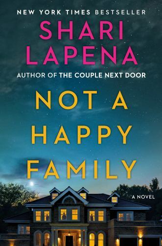 Not a Happy Family: A Novel - Hardcover By Lapena, Shari - VERY GOOD