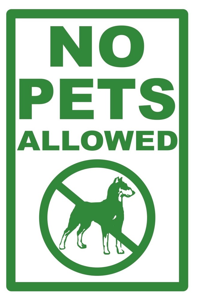 NO PETS ...ALLOWED - SIGN- #PS-455