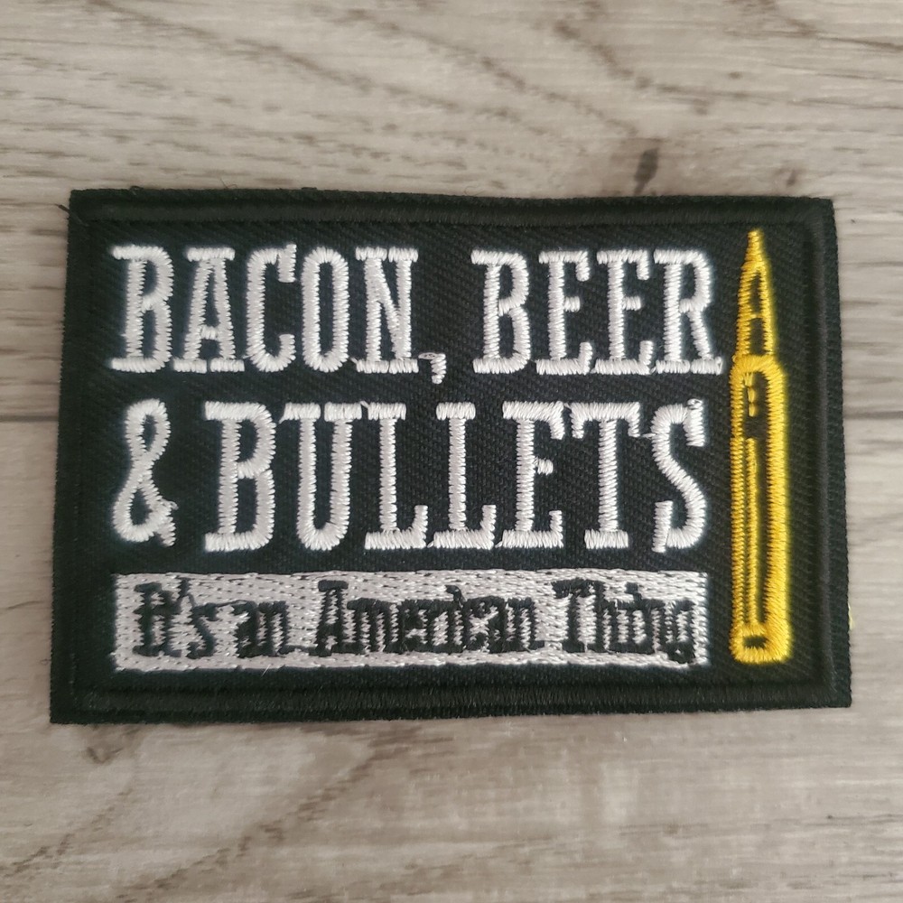 BACON BEER AND BULLETS Sarcastic Humor Tactical Morale Patch Hook and Loop