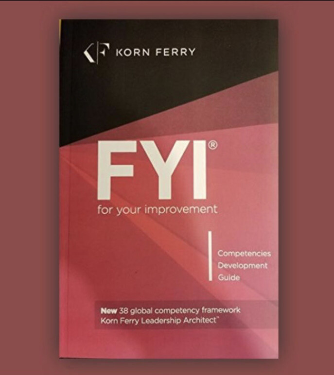FYI For Your Improvement - Competencies Development Guide, 6th Edition
