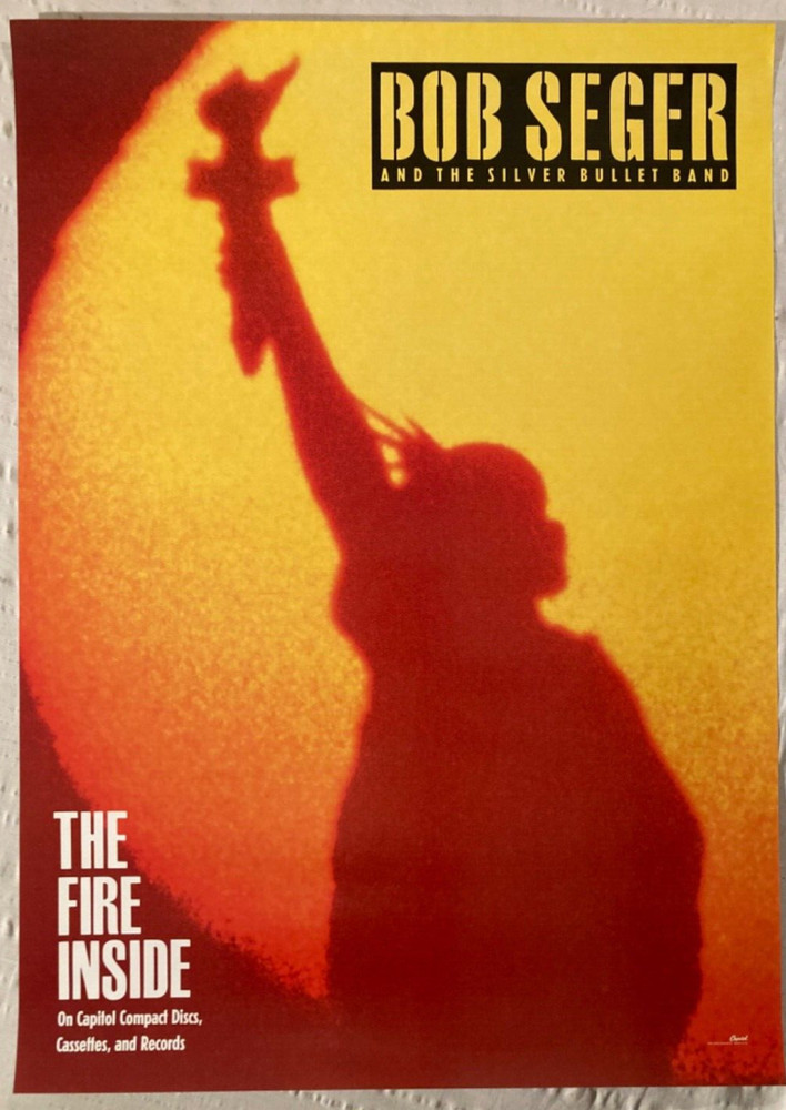 Bob Seger 1991 Promo Poster The Fire Inside