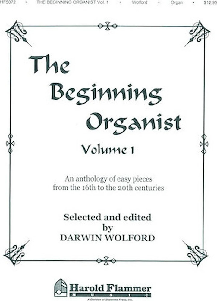 Beginning Organist - Volume 1