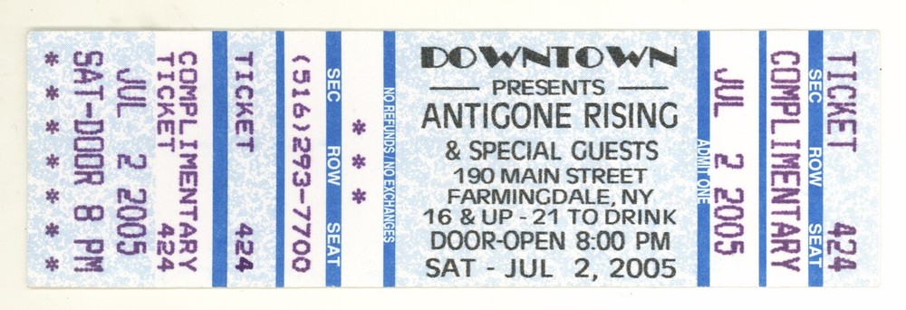 Antigone Rising 7/2/05 Farmingdale NY Rare Ticket!