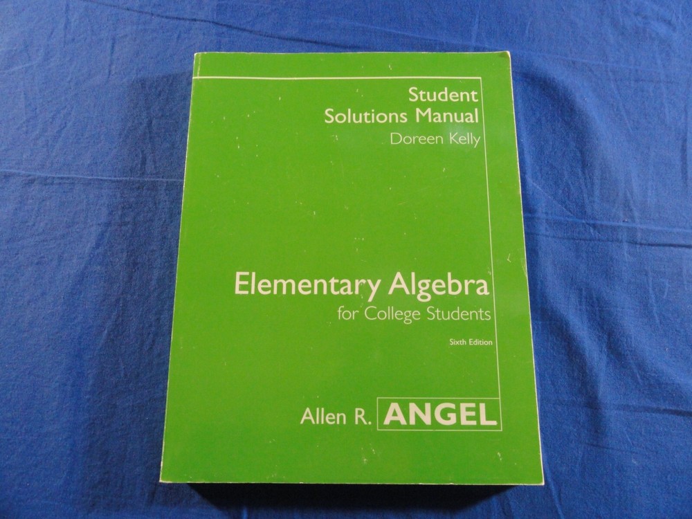 STUDENT SOLUTIONS MANUAL ELEMENTARY ALGEBRA FOR COLLEGE STUDENTS TEXTBOOK