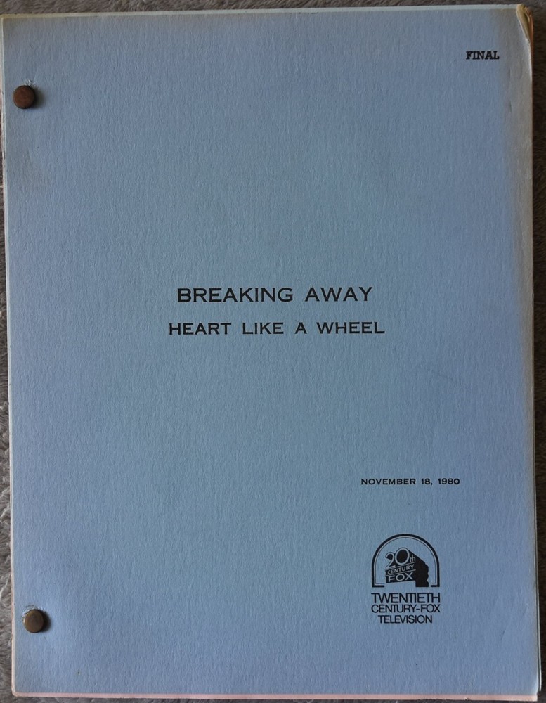 1980 Breaking Away (Heart Like a Wheel) Original Screenplay Script