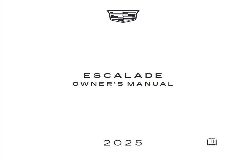 2025 Cadillac Escalade Owners Manual User Guide
