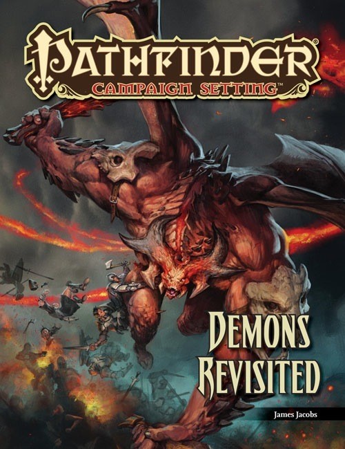 Pathfinder (RPG) Campaign Setting: Demons Revisited