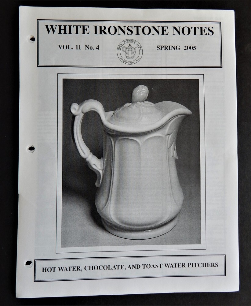 White Ironstone Notes Volume 11 2004 Including Tureens An Identification Guide